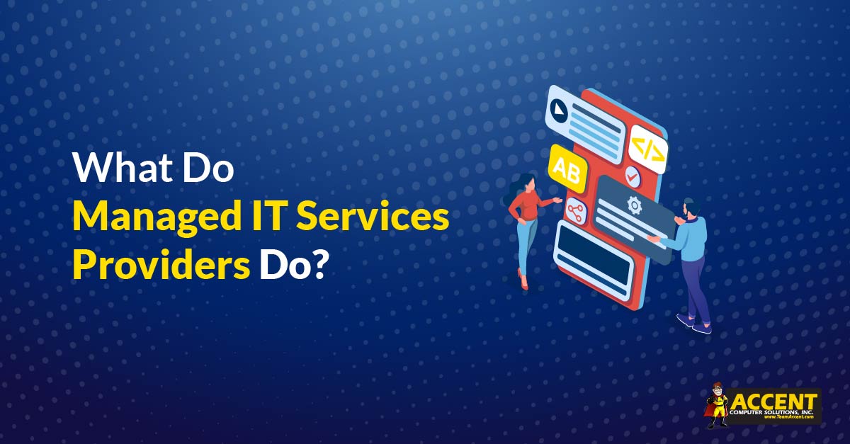 What Do Managed IT Services Providers Do?