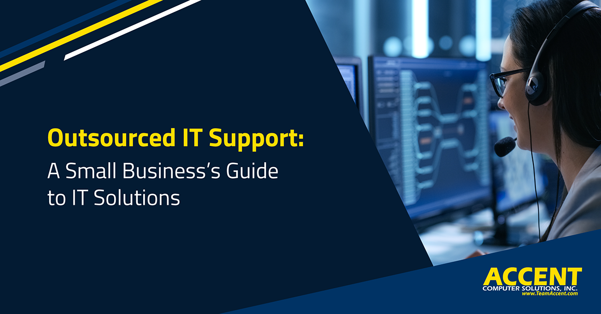 Outsourced IT Support: A Small Business’s Guide to IT Solutions