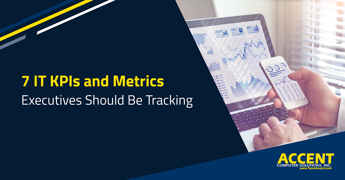 7 IT KPIs and Metrics Executives Should Be Tracking