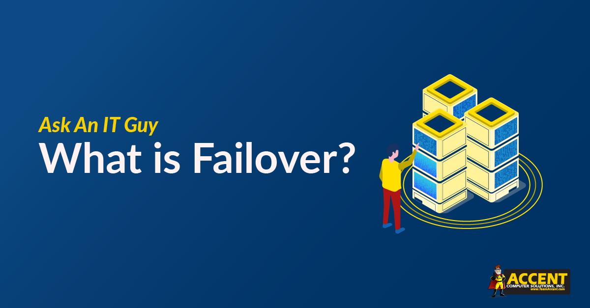 What is Failover? – Ask an IT Guy