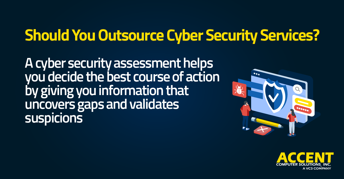 Should My Business Outsource Cyber Security? Get the Answer with a Cyber Security Assessment