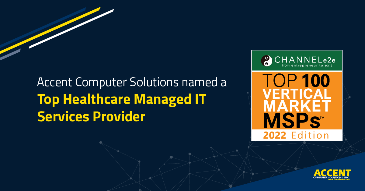 Accent Computer Solutions Named a Top Healthcare Managed IT Services Provider